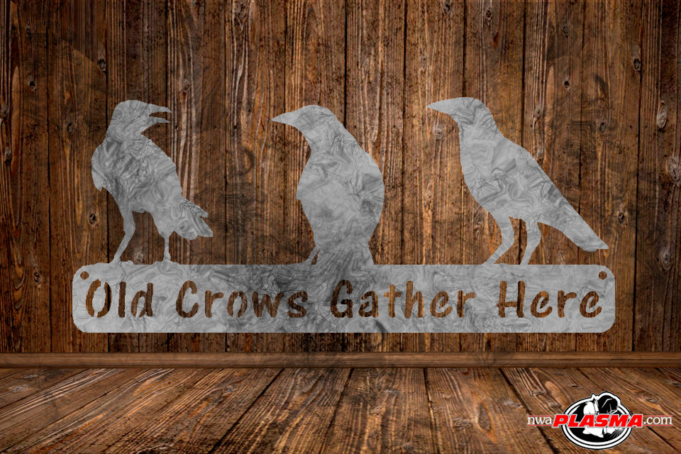 CUT READY, Old Crows Gather Here, SVG, DXF Arkansas Metal Art
